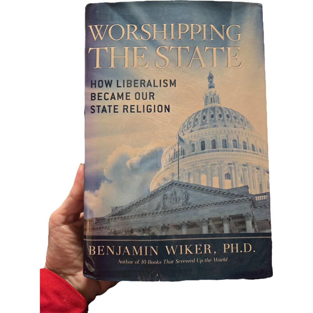 Worshipping the State Benjamin Wiker 2013 1st Ed 1st Printing Hardcover Regnery
